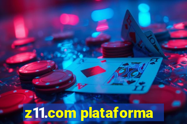 z11.com plataforma